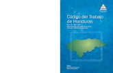 Código del Trabajo de Honduras - Home - Bufete Solis …bufetesolisyrodriguez.com/wp-content/uploads/2012/01/... · 2017-02-08 · sus centros de trabajo. En aras de continuar fortaleciendo