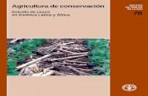 ISSN 1020-0657 Agricultura de conservación DE … de Conservacion - sb78s FAO.pdf · Ventajas socio-económicas 12 Impactos sobre el ambiente 15 ... de tratamiento del agua 19 8.
