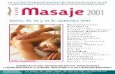 Madrid, 28, 29 y 30 de septiembre 2001 - expomasaje.net€¦ · técnica de masaje cyriax y pruebas funcionales Exposición clara y precisa de las indicaciones y contraindicaciones