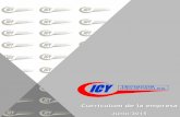 Certificaciones Clientes Organigrama - icy.mx · • Diseño CAD para maquinas y Herramientas ... talleres techados y 5000 m2 de patios para maniobras ... las condiciones de las grúas