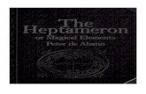 El Heptameron - Libro Esotericolibroesoterico.com/biblioteca/grimorios/el heptameron.pdf · de salomon (1641) o el Arbatel (1575) ... Heptameron en su totalidad, este manuscrito parece