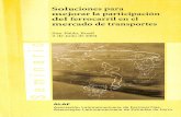  · Soluciones para mejorar la participación del ferrocarril en el mercado de transportes San Pablo, Brasil 2 de julio de 2004 ALAF Asociación Latinoamericana de ...