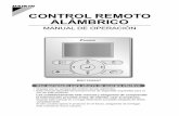 CONTROL REMOTO ALÁMBRICO - Daikin · Manual de instrucciones BRC1E52A7 3 4PW71265-5A – 01.2012 – Puntos a ser estrictamente observados – PRECAUCIÓN • No juegue …