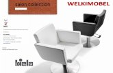 salon collection - welkimobel.com · Kiela. Kiela es, desde hace décadas, un destacado proveedor y fabricante holandés de mobiliario, conocido por su modernos diseños para peluquería.