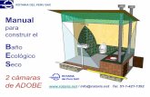 Manual de Construcción de Baño Seco con Adobe - …€¦ · La construcción del baño ecológico con Adobe puede ser un proceso muy creativa, el material es tradicional, fácil