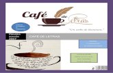 CAFÉ DE LETRAS - vicenzzablog.files.wordpress.com · primera ediciÓn 2017 cafÉ de letras ensayo literario: el laberinto reseÑas: el extranjero el llano en llamas leche de burra