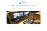 FICHA TÉCNICA CCTV - blizuu.com · TRABAJO FULL HD Desde la cámara, ... nuestro equipo cuenta con respaldo energético con ... Cables de video SDI hasta de 100 mts. y HDMI de hasta