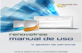 renovefree manual de uso - renovetec.com 4 MANUAL... · Es un campo obligatorio y corresponde al nombre del personal autorizado para la gestión de mantenimiento. CONTRASEÑA ...