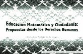 Educación Matemática y Ciudadanía: Propuestas …centropoveda.org/IMG/pdf/matematicasDDHH.pdf · EDUCACIÓN MATEMÁTICA Y CIUDADANÍA: PROPUESTAS DESDE LOS DERECHOS HUMANOS. Introducción