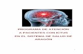 Programa Ictus actualización2012 - aragon.esaragon.es/estaticos/GobiernoAragon/Departamentos... · traslado secundario de pacientes tras tratamiento trombolÍtico ••• subproceso