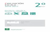 Escritura, cálculo y lectura en Andalucía€¦ · Marca con una X Niña NiñoAlumna / Alumno Nº Grupo Centro Localidad EVALUACIÓN ESCALA 2016-2017 2º Educación Primaria Escritura,