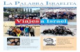 Viajesa Israel - lapalabraisraelita.cl · Con un plantel de más de 200 profesores, el Instituto Hebreo reci- bió a sus 1350 alumnos de Gan, Básica y Media con espacios re- novados