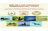 DÍA DE LAS FUERZAS ARMADAS DEL PERÚ - …€¦ · de Aviación Militar “Jorge Chávez” de las Palmas, con los mejores aviadores ... El Ejército tiene sus orígenes desde el