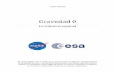 Gravedad 0 - apavaldeluz.files.wordpress.com · Gravedad 0 La industria espacial ... 30. Además, fue el primero en atracar en la estación espacial Mir durante el programa conjunto