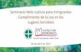 Seminario Web Justicia para Inmigrantes … · Seminario Web Justicia para Inmigrantes ... – Locales para funerales, matrimonios u otras ... , durante los períodos