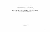 LA FUGA DE LOGAN - …bibliotecadigital.tamaulipas.gob.mx/archivos/descargas/27771ed4f... · y estuvieron presentes mientras escribía este libro: Al doctor Frankenstein y Mickey