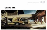 Volvo FM Product guide Euro6 ES-ES · MEDIANTE EMS Common rail en todos los motores D11 y D13 que actúan en el mo-mento preciso, gracias al sistema de gestión del motor o EMS …