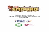 Reglamento General RFME Campeonato de España de Enduro … · RFME Campeonato de España de Enduro – Reglamento General de Enduro - 4 - actualizado a 1 de febrerode 2017 Obligaciones