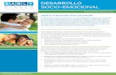 DESARROLLO SOCIO-EMOCIONAL - Early Stages EMOTIONAL Spanish FINAL 11-22... · ¿Qué es el desarrollo socio-emocional? El desarrollo socio-emocional es la capacidad del niño(a) para