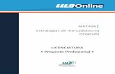 MKT498 Estrategias de mercadotecnia integradapracticasprofesionales.ula.edu.mx/documentos/LICENCIATURAS/Nuevo... · estrategia de comunicación de mercadotecnia integrada (CMI). ...