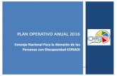 Plan operativo anual 2016 - conadi.gob.gtconadi.gob.gt/web/wp-content/uploads/2016/07/POA... · atención a la discapacidad en Guatemala. Plan Operativo Anual 2016 CONADI 3 ... libertad,
