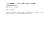 CONSENSO PREVENCION PARTO PREMATURO … · CONSENSO PREVENCION PARTO PREMATURO SOGIBA 2018 INTEGRANTES: COORDINADOR: Dr Leonardo Mezzabotta EXPERTOS: Dres …