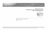 Instrucciones Manual de referencia de copiadorasupport.ricoh.com/bb_v1oi/pub_e/oi/0001029/... · procedimientos de uso de la Libreta de direcciones, tales como el registro de números