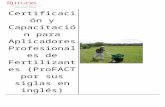 profact.rutgers.eduprofact.rutgers.edu/Documents/Spanish ProFACT Training... · Web viewCertificación y Capacitación para Aplicadores Profesionales de Fertilizantes (ProFACT por