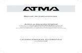 Manual de Instrucciones - Atma · 3 EPla rtes y características Accesorios NOTA Las ilustraciones de este manual pueden variar dependiendo del modelo de lavasecarropas y están diseñados
