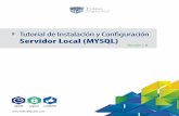 Tutorial de Instalación y Configuración Servidor Local ... ·  rpido seguro confiable Tutorial de Instalación y Configuración Servidor Local (MYSQL) Versión 1.0