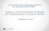 Análisis y Control Preventivo de Riesgos para … · Sinopsis FSMA El reglamento sobre el Análisis y Control Preventivo de Riesgos para alimentos para el Consumo Humano (HARCP)
