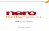 MANUAL DEL USUARIO - ftp6.nero.comftp6.nero.com/user_guides/nero_photoshow/photoshow_deluxe4/Nero... · crear pases de diapositivas musicales, y compartir sus fotos y sus pases de