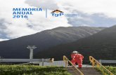 MEMORIA ANUAL 2016 - tgp.com.pe · ... y líquidos de gas natural (LGN) desde los yacimientos de ... la OEFA cumple el rol de organismo técnico especializado que se encarga de ...
