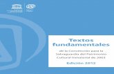 Textos fundamentales de la Convención para la …unesdoc.unesco.org/images/0021/002181/218142s.pdf · Edición 2012 Textos fundamentales ... Capítulo II Fondo del Patrimonio Cultural
