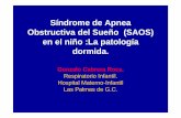 Síndrome de Apnea Obstructiva del Sueño (SAOS) en … · Síndrome de Apnea Obstructiva del Sueño (SAOS), también denominado síndrome de Apneas-Hipopneas durante el sueño (SAHS).