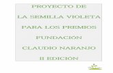 PROYECTO DE LA SEMILLA VIOLETA PARA LOS … · proyecto de la semilla violeta para los premios fundaciÓn claudio naranjo ii ediciÓn