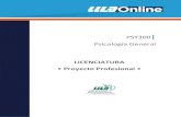 PSY300 Psicología General - …practicasprofesionales.ula.edu.mx/documentos/LICENCIATURAS/MEJO… · Introducción a la Psicología, una visión humanista. México: Pearson Educación.