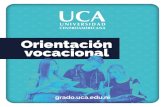 Folleto de orientación vocacional UCA 20 marzo público · procesos de orientación vocacional y profesional a diferentes instituciones educativas y organizacionales. En qué consiste