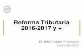 Reforma Tributaria 2016 -2017 y - CCPLccpl.org.pe/downloads/17.03.10_Reforma-Tributaria-Julio-Raggio-1.pdf · PDT 621 y solo hasta la fecha de vencimiento de cada periodo . IGV Justo