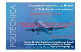 LA ENSEÑANZA DE LA INGENIERÍA AERONÁUTICA …coiae.com/NdSite/OnLineCache/FMS/59/34... · Historia de los estudios de Ingeniería Aeronáutica ... 4E. Politécnica-Univ. Europea