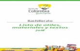 Lista de útiles, materiales y textos - Liceo de Colombia ...liceodecolombia.edu.co/lista-libros/2018/Listas_de_utiles_bachill... · Instrumentos de medida: transportador, regla,