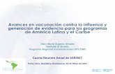 Avances en vacunación contra la influenza y … 1/MAY23 1445-1310PM... · Alba Maria Ropero-Alvarez ... – Para orientar medidas complementarias en temporadas de baja ... Coberturas