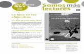 La luna en los almendros - Literatura SM Colombialiteraturasmcolombia.com/guias/Ciclo 3/La luna en los almendros.pdf · reproducción total o parcial de esta guía, ni su tratamiento