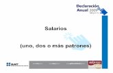 Salarios (uno, dos o más patrones) - Acceso FianzaNet · Consulta de las obligaciones fiscales que tuvo activas durante el 2009. ... Deducciones personales y constancias de percepciones