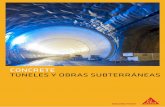 concrete túneles y obras subterráneas - chl.sika.com · “tuneles y obras subterraneas ... Diseño y ensayos del hormigón de ... sistemas de impermeabilización de túneles bajo