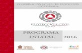 Programa Estatal de Protección Civil - Proteccion Civil · Programa Estatal de Protección Civil 2016 Protección Civil y Prevención de Riesgos, objetivo primordial de los Oaxaqueños.