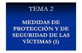 TEMA 2 (MEDIDAS DE PROTECCIËN) - RUA: Principal · TEMA 2 MEDIDAS DE PROTECCIÓN Y DE ... de protección y demás medidas cautelares y ayudas sociales.-Extranjeras en situación
