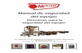Manual de seguridad del equipo - moline.com€¦ · Recomendaciones de mantenimiento general ... adecuadamente capacitado en la operación y seguridad de la máquina. ... la maquinaria