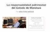 La responsabilidad patrimonial del Estado de Mendoza · El método de la Ley 8968 de Responsabilidad del Estado Provincia de Mendoza Título I - Disposiciones generales Título IV