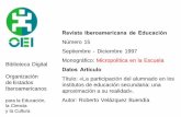 Revista Iberoamericana de Educación · Biblioteca Digital Organización de Estados Iberoamericanos para la Educación, la Ciencia y la Cultura Revista Iberoamericana de Educación
